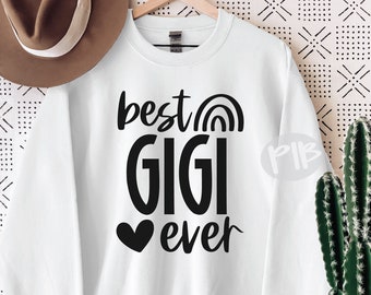 Best GiGi Ever SVG, Grandma Svg Files, Mother's Day Gift svg, Family Svg, Grandma Shirt Svg, Grandma Coffee Mug svg, Best Grandma Ever svg