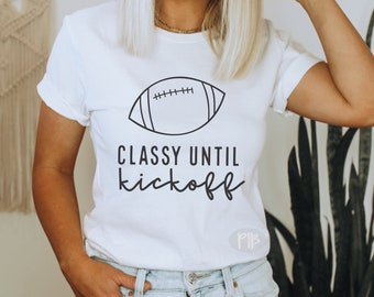 Classy Until Kickoff SVG: Football Game Day Cut File (Digital Download)