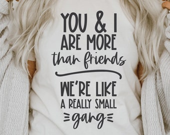 Funny Besties Gang SVG | Friends Shirt Design (Digital Cut File)