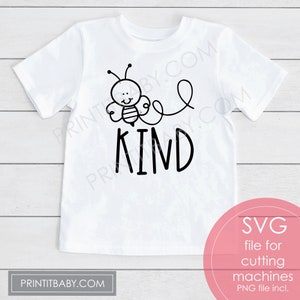 Sei freundlich SVG PNG | Bienenkind | Kinder T-Shirt | Schule Positivität SVG | Kinder T-Shirt Design | Cricut Cut Dateien