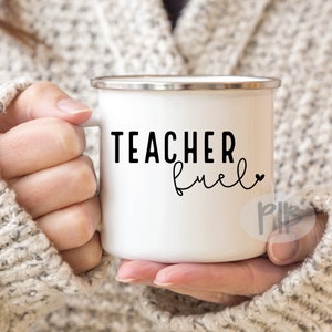 Teacher Fuel Svg, Teacher Svg File, Teacher Gift Idea Svg, Coffee Svg Designs, Teacher Mug Svg, Teacher Quote Svg, Coffee Mug Svg