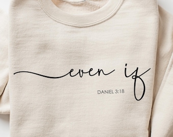 Inspirational Bible Verse SVG PNG, Even If, Daniel 3:18, Christian Wall Art Design