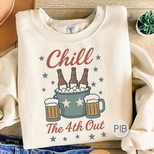 Chill the 4th Out PNG, Funny Patriotic Beer Shirt Design, 4th of July Sublimation File, Red White and Boozy Party Graphic Png