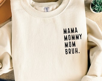 Mama Mommy Mom Bruh Svg Cut File, Funny Mom Svg, Mothers Day Svg Png, Mom Shirt Svg, Gift For Mom Svg Files for Cricut, Sublimation Design