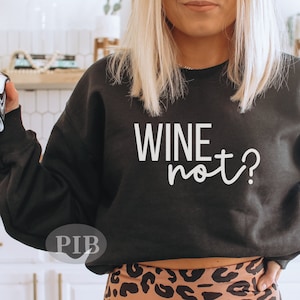Wine Not? Svg, Funny Wine SVG, Alcohol svg, girlfriends svg, friend gift svg, Funny Coffee SVG, Drinking Svg, Wine Cutting File