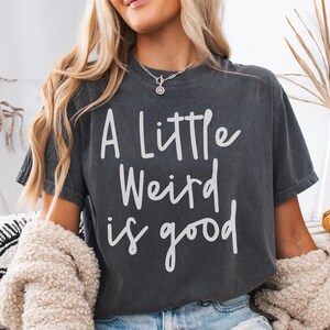Lustige Tasse SVG, A Little Weird Is Good SVG, Frauen Power, Starke Frauen SVG, Mama Geschenk svg, Freundin Becher Geschenk Png