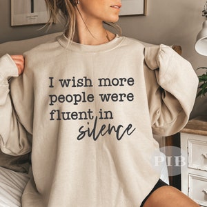 Sarkastische Frauen Designs SVG. PNG, ich wünsche mehr Menschen wären fließend in Stille svg, Cricut, Lustig, Sublimation, digitale Datei