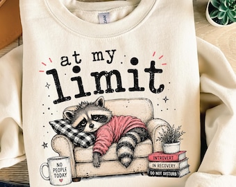 Introvert Raccoon PNG, At My Limit Design, No People Today (Digital File)