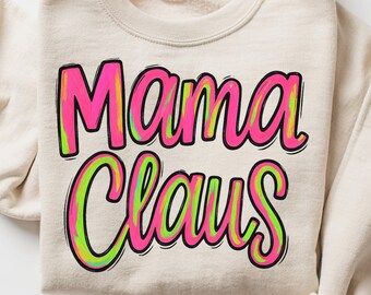 Mama Claus PNG: Neon Pink and Green Christmas Design (Digital Download)