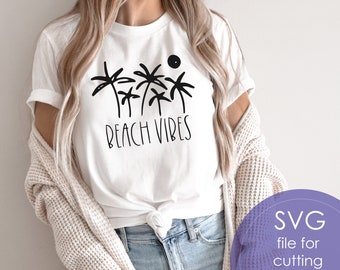 Beach Vibes SVG, Vacation svg, Palm Tree svg, Summer svg, Tropical svg FIle, PNG Sublimation, Cricut, Silhouette