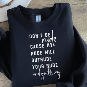 Textart Rude Don't Be Rude Sarcastic Quote SVG: PNG Sublimation Design (digital ...
