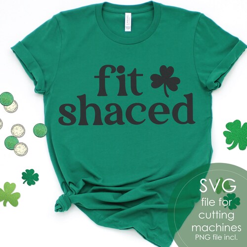 st patty day shirts fit shaced