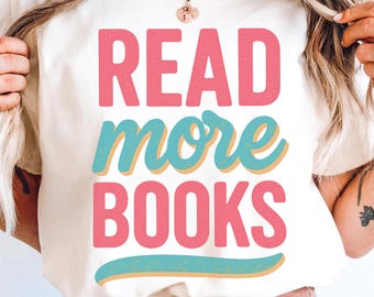 Leer más libros PNG: Diseño de camiseta retro para amantes de los libros (descarga digital)