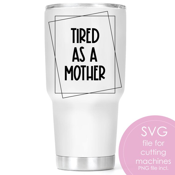 Free Free 190 Motherhood Tumbler Svg SVG PNG EPS DXF File