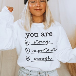 Insegnante Svg Png / Sei forte, importante, abbastanza SVG / Salute mentale Svg / Motivazionale, Positivo / Mamma SVG / Popolare SVG / Cricut