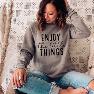 Enjoy the Little Things SVG, SVG File for Shirt, Cute Saying Svg, Funny ...