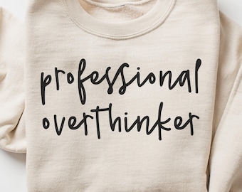 Professional Overthinker SVG PNG – Funny Overthinking Quote Shirt Design for Cricut & Sublimation (Digital Download)