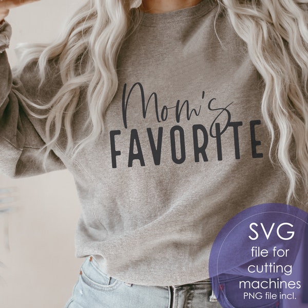 Mom's Favorite SVG, Daughter Shirt svg, Teen Girl svg, Cute svg, Favorite Daughter svg, Popular svg, svg cut file for Cricut