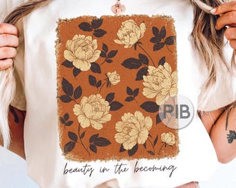 Vintage Floral PNG: Boho Shirt Design, Inspirational Quote (Digital Download)