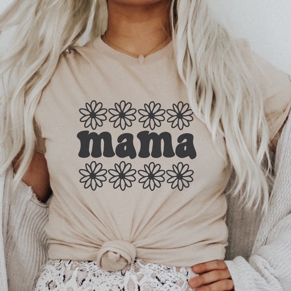 Mama SVG PNG | Daisies Svg | Mom Shirt Svg | Mother's Day Gift | Girl Mama | Cut File For Cricut, Sublimation, Digital Download