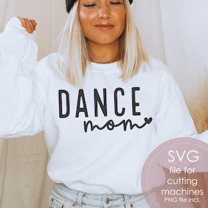 Maman danse SVG PNG | Amateur de danse Svg | La vie de la danse | Sublimation | Fichier de découpe numérique pour Cricut