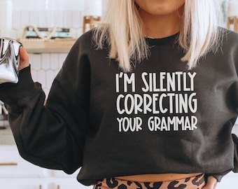 Funny Teacher SVG: Silently Correcting Grammar, Cricut Silhouette PNG (Digital Download)