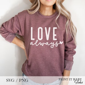 Valentijn SVG-PNG | Valentijnsdag shirt Svg | Love Always-svg | Moeder-svg | Het leven van een moeder | Sublimatiebestand | Cricut-bestand