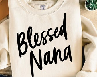 Blessed Nana SVG, Grandma Cut File, Mother's Day Gift (Digital Download)
