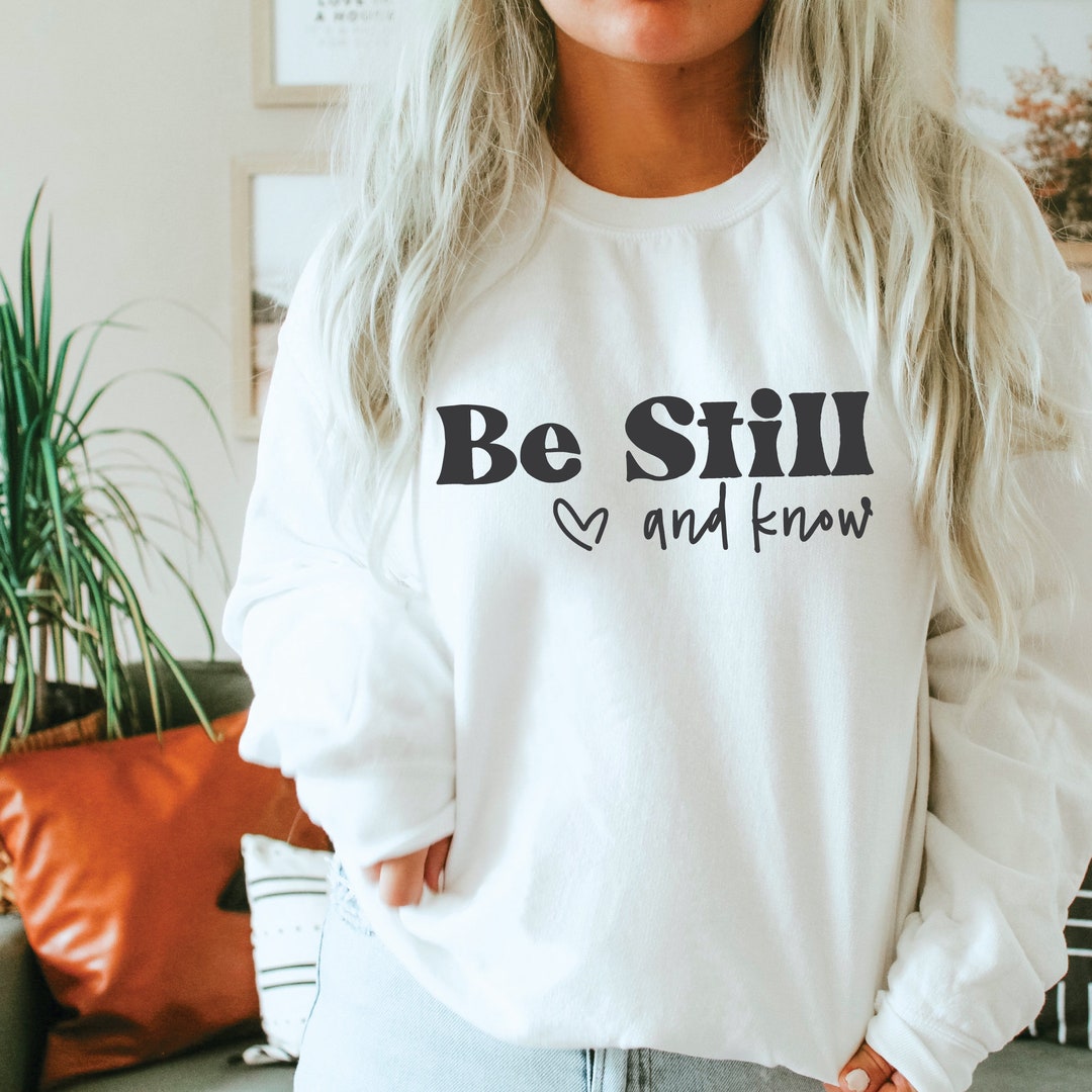 Be Still and Know SVG, Christian Svg, Faith Svg, Mom Quote Svg, Momlife ...