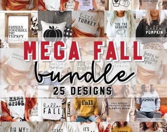 Fall SVG Bundle - 25 Fall Designs, Fall Shirt SVG, Autumn Svg, Thanksgiving Clipart Png Sublimation Designs, Cut File Cricut