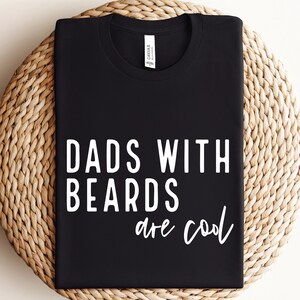 Väter mit Bärten sind cool Schneidedatei, lustiges Hemd für Papa, lustiges Geschenk für Vater