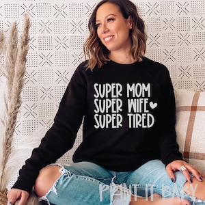Super maman, super femme, PNG SVG super fatigué, maman Svg, maman svg, sublimation, POD, fichiers de coupe Cricut