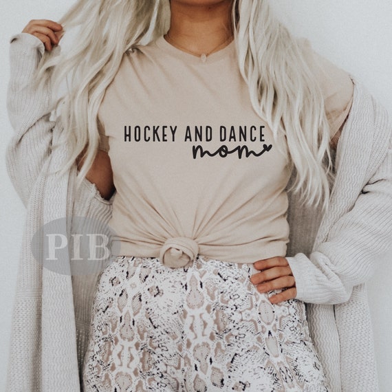 Hockey And Dance Mom T-Shirt Hockey And Dance Mom T-Shirt