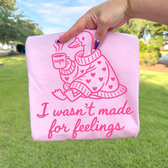 Funny Anti Valentine PNG Not Made For Feelings Sarcastic Goose Valentines Day Single Humor