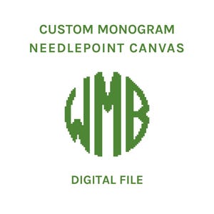 May include: A digital file featuring a green monogram design for a needlepoint canvas. The monogram is in a circular shape and includes the letters WMB. The text "CUSTOM MONOGRAM NEEDLEPOINT CANVAS" and "DIGITAL FILE" are also displayed.