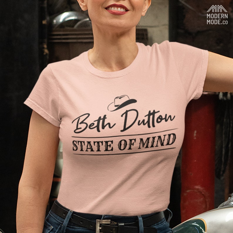 29+ Beth Dutton State Of Mind Shirt Background