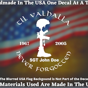 Til Valhalla Cross Of The Fallen Soldier Never Forgotten Custom Military Memorial Vinyl Decal USA Seller Made In America