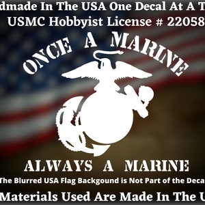 Once A Marine Always A Marine USMC Custom Car Truck Van Window or Bumper Sticker Vinyl Decal