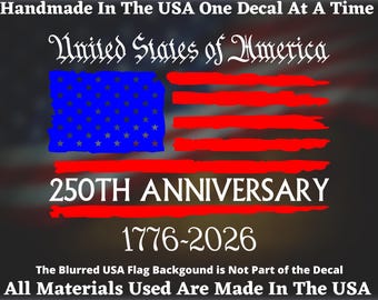 United States of America 250th Anniversary Distressed Tattered Flag Vinyl Decal