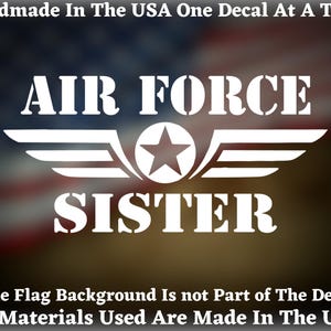 Air Force Sister Wings Vinyl Decal For Car Truck Van Window or Bumper Sticker Handmade In America For Veterans