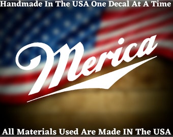 Merica Patriotic  Car Truck Van Window or Bumper Sticker Vinyl Decal USA Seller Made In America