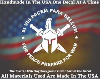 Si Vis Pacem Para Bellum For Peace Prepare For War Spartan Helmet with Crossed Swords vinyl decal 2nd Amendment