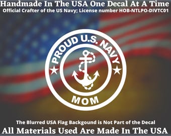 Proud US Navy Mom Vinyl Decal For  Car Truck Van Window or Bumper Sticker USA Seller Made In America