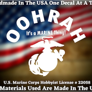 OOHRAH It&#39;s A Marine Thing USMC Vinyl Decal For Car Truck Van Window or Bumper Sticker Hand Made In The USA