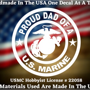 Proud Dad Of A U.S. Marine USMC Custom Car Truck Van Window or Bumper Sticker Vinyl Decal