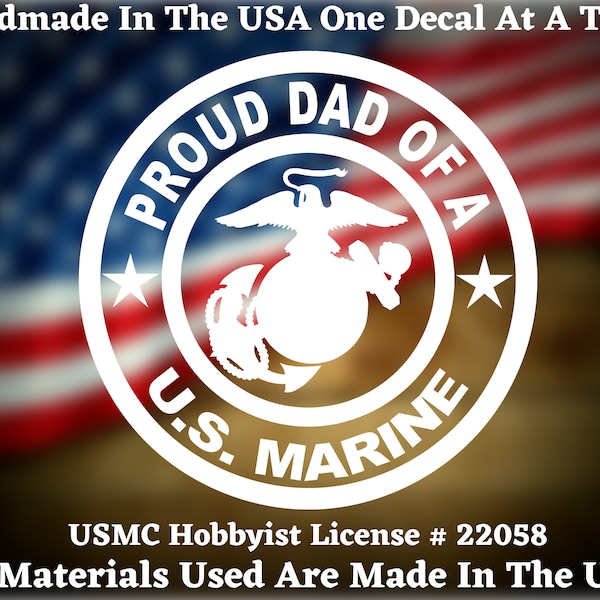 Proud Dad Of A U.S. Marine USMC Custom Car Truck Van Window or Bumper Sticker Vinyl Decal