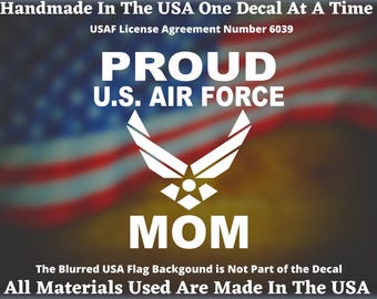 Proud US Air Force Mom #2  Vinyl Decal For Car Truck Van Window or Bumper Sticker Hand Made In The USA