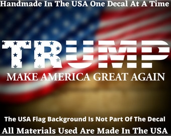 Trump Make America Great Again Stars and Stripes Vinyl Die Cut Decal - Home Laptop Computer Truck Car Bumper Sticker Decal USA Seller