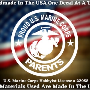 Proud US Marine Corps Parents Vinyl Decal For Car Truck Van Window or Bumper Sticker Hand Made In The USA