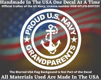 Proud US Navy Grandparents Vinyl Decal For  Car Truck Van Window or Bumper Sticker USA Seller Made In America